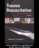 Trauma Resuscitation The team approach