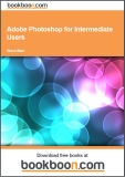 Adobe Photoshop for Intermediate Users