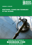 BIOETHANOL: SCIENCE AND TECHNOLOGY OF FUEL ALCOHOL