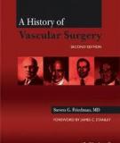 A History of Vascular Surgery, SECOND EDITION