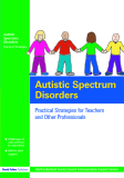 Autistic Spectrum Disorders: Practical Strategies