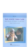 SỨC KHỎE SINH SẢN ( DÙNG CHO ĐÀO TẠO CỬ NHÂN Y TẾ CÔNG CỘNG )