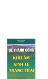 Đề thành công khi làm kinh tế trang trại