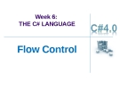 Week 6: THE C# LANGUAGE