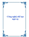 Công nghệ chế tạo ngư cụ