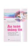 AN TOÀN THÔNG TIN : MẠNG MÁY TÍNH, TRUYỀN TIN SỐ VÀ TRUYỀN DỮ LIỆU