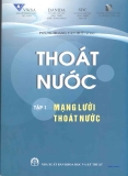 Thoát nước: Tập 1 - Mạng lưới thoát nước - PGS.TS. Hoàng Văn Huệ (chủ biên)