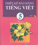 Thiết kế bài giảng tiếng việt 5 tập 1_P1