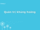 Bài giảng môn Quan hệ công chúng: Chương 5 - Th.s Lê Xuân Hương