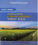 Giáo trình Cơ sở di truyền chọn giống thực vật - Hoàng Trọng Phán (chủ biên)