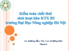 Kiểm toán chất thải sinh hoạt khu KTX B2 trường Đại học Nông nghiệp Hà Nội