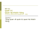 Tổng quan về quản trị quan hệ khách hàng