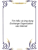 Tìm hiểu và ứng dụng Exchange Organization vào Internet