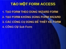 TẠO MỘT FORM ACCESS