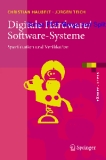 Digitale Hardware/Software-Systeme: Spezifikation und Verifikation (eXamen.press) 