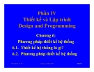 Chương 6: Phương pháp thiết kế hệ thống