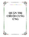 QUẢN TRỊ CHUỖI CUNG ỨNG