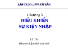 Bài giảng Lập trình java cơ bản: Chương 5 - Lê Tân