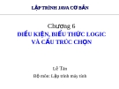 Bài giảng Lập trình java cơ bản: Chương 6 - Lê Tân