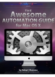 The Awesome Automation Guide For MAC OS X