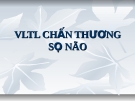 VLTL CHẤN THƯƠNG SỌ NÃO