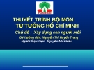 Bài thuyết trình: Xây dựng con người mới - Nguyễn Như Hiếu