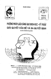 Phương pháp luận sáng tạo Khoa học-Kỹ thuật - Giải quyết vấn đề và ra quyết định (Giáo trình tóm tắt) - Phan Dũng