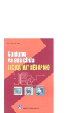 Hướng dẫn sử dụng và sửa chữa máy biến áp loại nhỏ