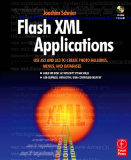 Flash XML Applications: Use AS2 and AS3 to Create Photo Galleries, Menus, and Databases