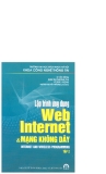 Lập trình web internet và mạng không dây Tập 2