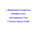 A Randomized Comparison of Radial-Artery and Saphenous-Vein Coronary Bypass Grafts