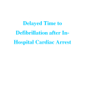 Delayed Time to Defibrillation after In Hospital Cardiac Arrest