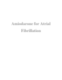 Amiodarone for Atrial Fibrillation
