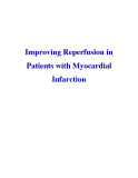Improving Reperfusion in Patients with Myocardial Infarction