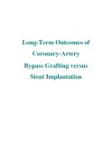 Long-Term Outcomes of Coronary-Artery Bypass Grafting versus Stent Implantation