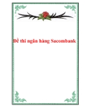 Đề thi ngân hàng Sacombank.