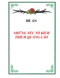 Luận văn tốt nghiệp:  NHỮNG YẾU TỐ KÍCH THÍCH QUẢNG CÁO