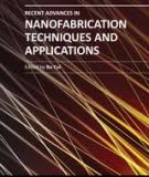 RECENT ADVANCES IN NANOFABRICATION TECHNIQUES AND APPLICATIONS_1