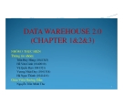 DATA WAREHOUSE 2.0 (CHAPTER 1&2&3) 