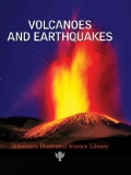 VOLCANOES AND EARTHQUAKES (Britannica Illustrated Science Library)