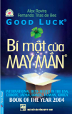 GOOD LUCK - BÍ MẬT CỦA MAY MẮN