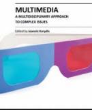 MULTIMEDIA – A MULTIDISCIPLINARY APPROACH TO COMPLEX ISSUES
