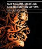 FACE ANALYSIS, MODELING AND RECOGNITION SYSTEMS
