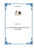  Đề Tài: HỆ THỐNG TỰ ĐỘNG HÓA XỬ LÝ NƯỚC