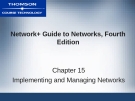 NETWORK+ GUIDE TO  NETWORKS, FOURTH  EDITION - CHAPTER 15