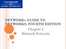 NETWORK+ GUIDE TO  NETWORKS, FOURTH  EDITION - CHAPTER 4