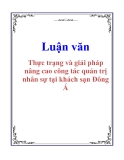 Luận văn: Thực trạng và giải pháp nâng cao công tác quản trị nhân sự tại khách sạn Đông Á