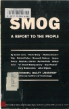 SMOG A REPORT TO THE PEOPLE By Lester Lees  Mark Braly  Mahlon Easterling  Robert Fisher 