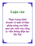 Luận văn: Thực trạng kinh doanh và một số biện pháp nâng cao hiệu quả sản xuất của công ty viễn thông điện lực Hà Nội