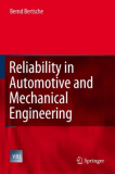 Reliability in Auttive and Mechanical Engineering